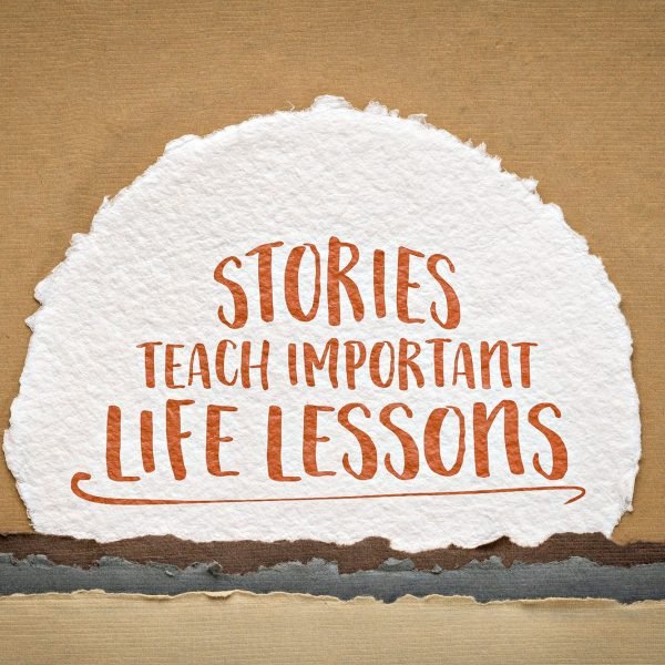 stories teach important life lessons - inspirational note on art paper abstract, sharing experience concept